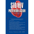 STD/HIV Prevention Action: Let's Protect Each Other - Paperback
