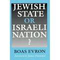 Jewish State or Israeli Nation? - Hardcover