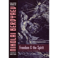 Freedom and the Spirit - Hardcover