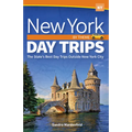 New York Day Trips by Theme: The State's Best Day Trips Outside New York City - Hardcover