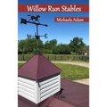 Willow Run Stables - Paperback