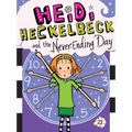 Heidi Heckelbeck and the Never-Ending Day - Hardcover