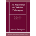The Beginnings of Christian Philosophy - Paperback