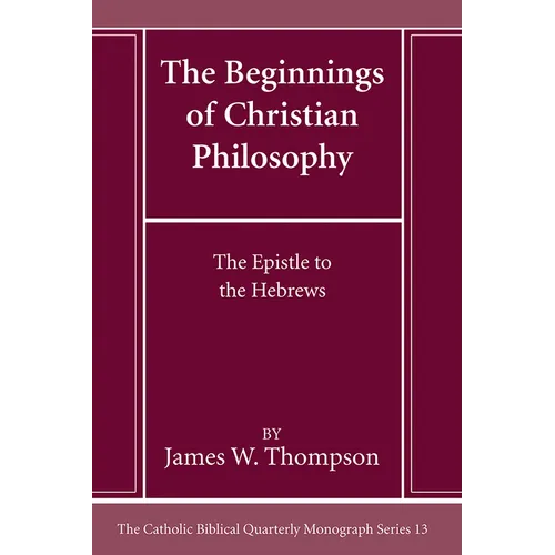 The Beginnings of Christian Philosophy - Paperback