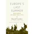 Europe's Last Summer: Who Started the Great War in 1914? - Paperback