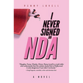 I Never Signed an NDA - Paperback