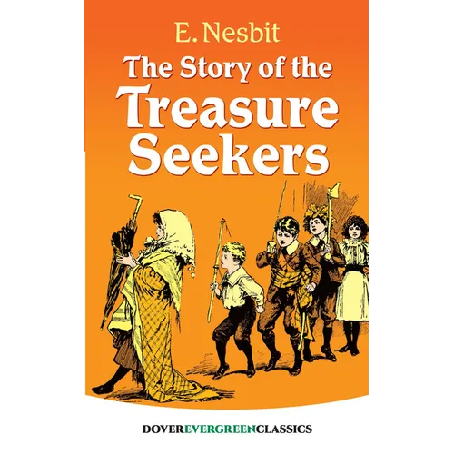 The Story of the Treasure Seekers - Paperback