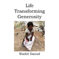 Life Transforming Generosity - Paperback