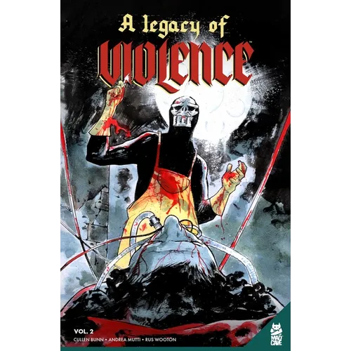 A Legacy of Violence Vol. 2 - Paperback