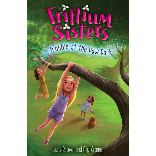 Trillium Sisters 4: Trouble at the Paw Park - Paperback