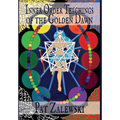 Inner Order Teachings of the Golden Dawn - Hardcover