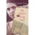 My Father's Ring the Story of a Lost Romance - Paperback