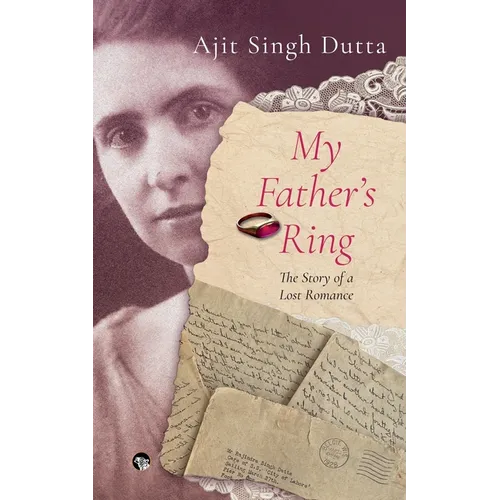 My Father's Ring the Story of a Lost Romance - Paperback