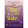 Die Before You Wake - Paperback