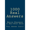 1000 Real Answers: English Phrasebook & Self-Study Guide - Paperback