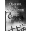 Time for a Serial Killer - Paperback
