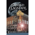Haunted Flagstaff - Hardcover