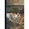 Nantucket in Print - Paperback