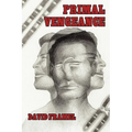 Primal Vengeance - Paperback