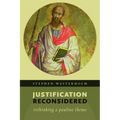 Justification Reconsidered: Rethinking A Pauline Theme - Paperback