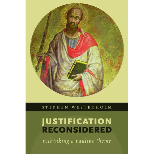 Justification Reconsidered: Rethinking A Pauline Theme - Paperback