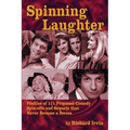 Spinning Laughter: Profiles of 111 Proposed Comedy Spin-offs and Sequels that Never Became a Series - Paperback