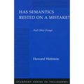 Has Semantics Rested on a Mistake? and Other Essays - Paperback