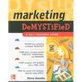 Marketing Demystified: A Self-Teaching Guide - Paperback