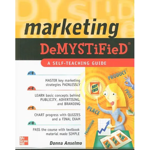 Marketing Demystified: A Self-Teaching Guide - Paperback