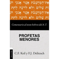 Las Comentario al texto hebreo del Antiguo Testamento - Profetas Menores - Paperback