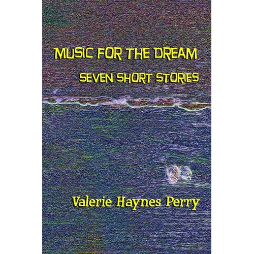 Music for the Dream - Paperback