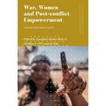 War, Women and Post-Conflict Empowerment: Lessons from Sierra Leone - Paperback