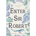 Enter Sir Robert: Volume 24 - Paperback