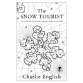 The Snow Tourist: A Search for the World's Purest, Deepest Snowfall - Paperback