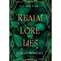 Realm of Lore and Lies: Fair Ones Book 1 - Hardcover