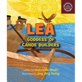 Lea Goddess of Canoe Builders - Board Book