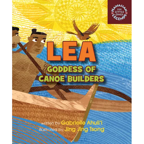 Lea Goddess of Canoe Builders - Board Book