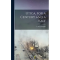 Utica, for a Century and a Half - Hardcover