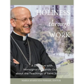 Holiness Through Work - Paperback