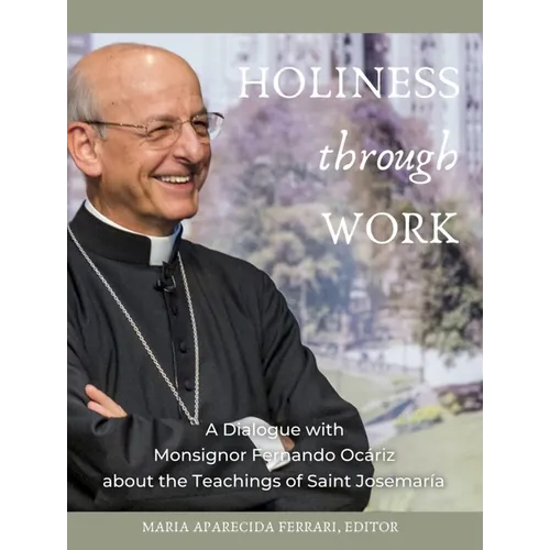 Holiness Through Work - Paperback