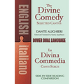 The Divine Comedy Selected Cantos: A Dual-Language Book - Paperback