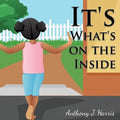 It's What's on the Inside - Paperback