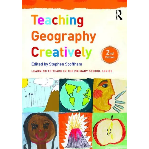 Teaching Geography Creatively - Paperback
