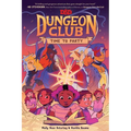 Dungeons & Dragons: Dungeon Club: Time to Party: A Graphic Novel - Hardcover