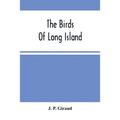 The Birds Of Long Island - Paperback