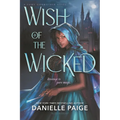 Wish of the Wicked - Paperback