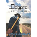 Doboro the Bottlenecker - Paperback