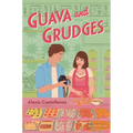 Guava and Grudges - Hardcover