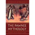 The Pawnee Mythology - Paperback