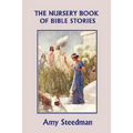 The Nursery Book of Bible Stories (Yesterday's Classics) - Paperback